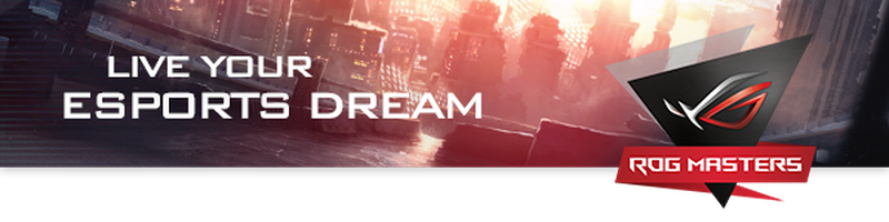 ROG Masters - Live you dream